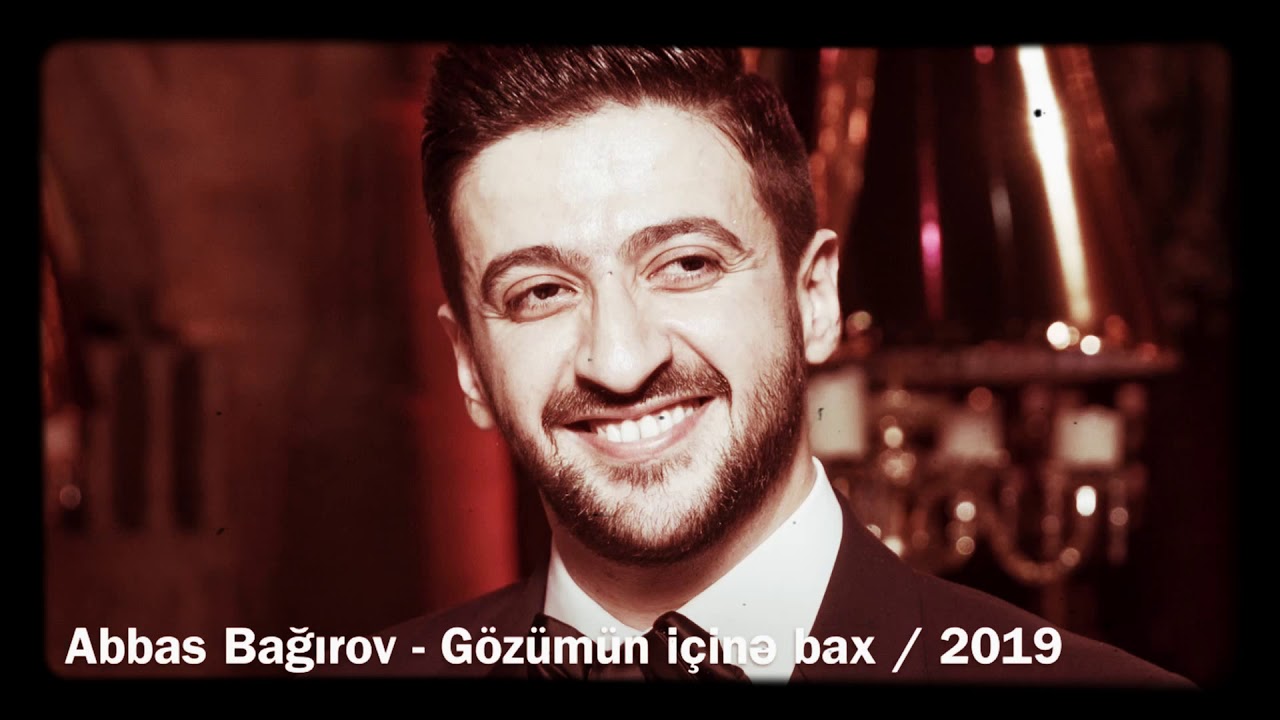 Abbas Bağırov — Gözümün İçinə Bax (Rəsmi Audio) Mp3 Yüklə