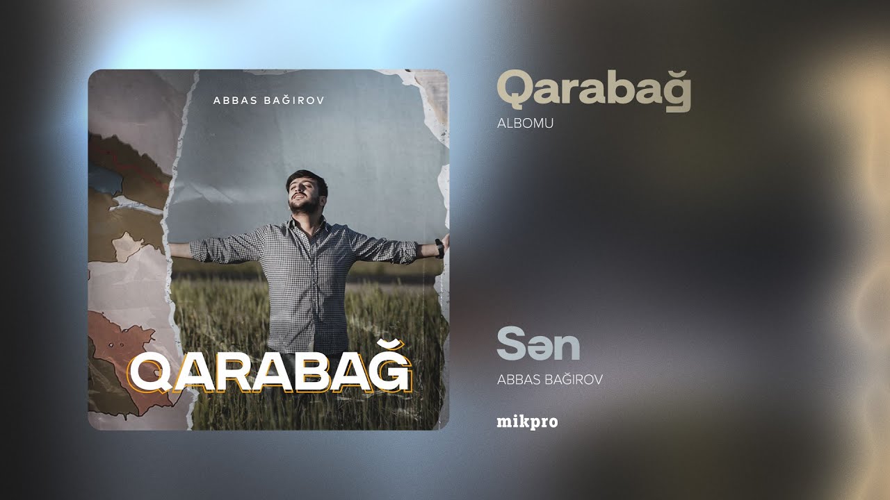 Abbas Bağırov — Sən | 2017 | 