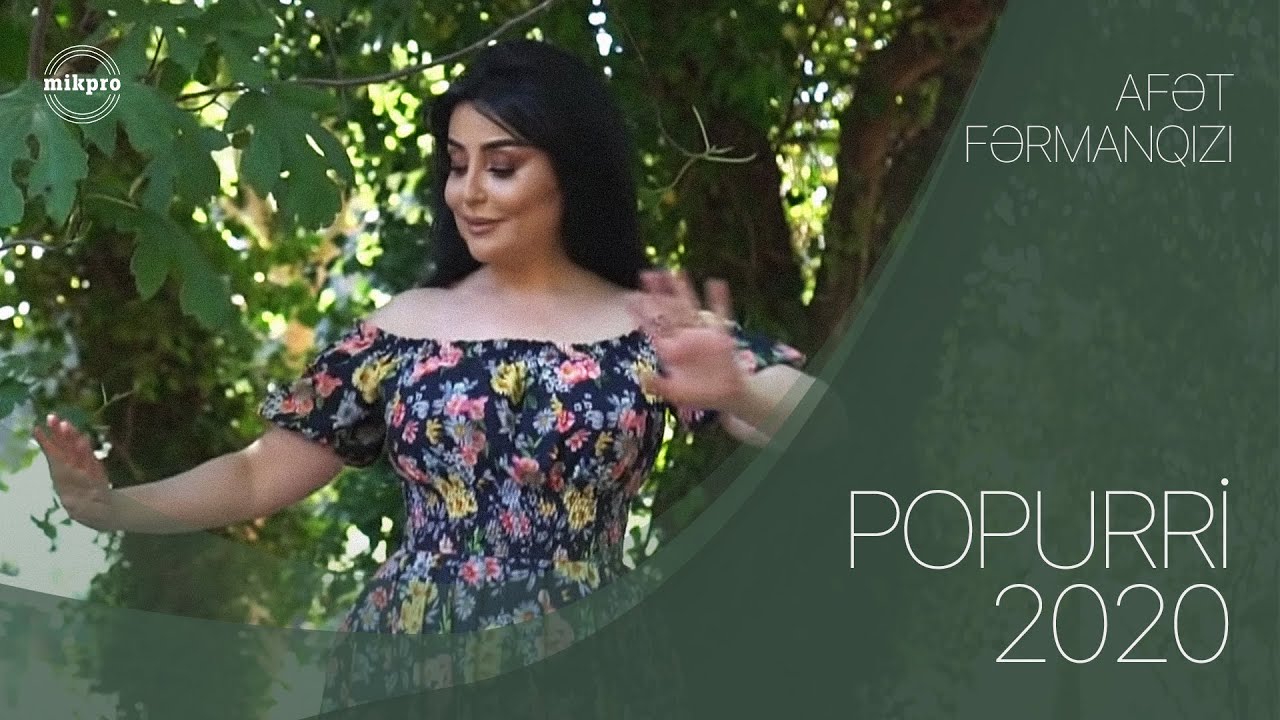 Afet Fermanqizi - Popuri Yeni Mp3 Yüklə