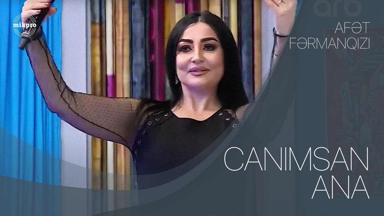 Afət Fərmanqızı — Canımsan Ana | ARB TV Mp3 Yüklə