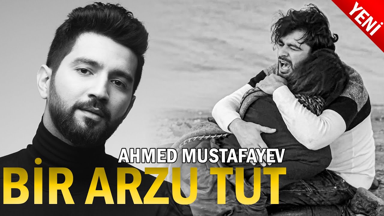 Ahmed Mustafayev — Bir Arzu Tut (Rəsmi Audio) Mp3 Yüklə