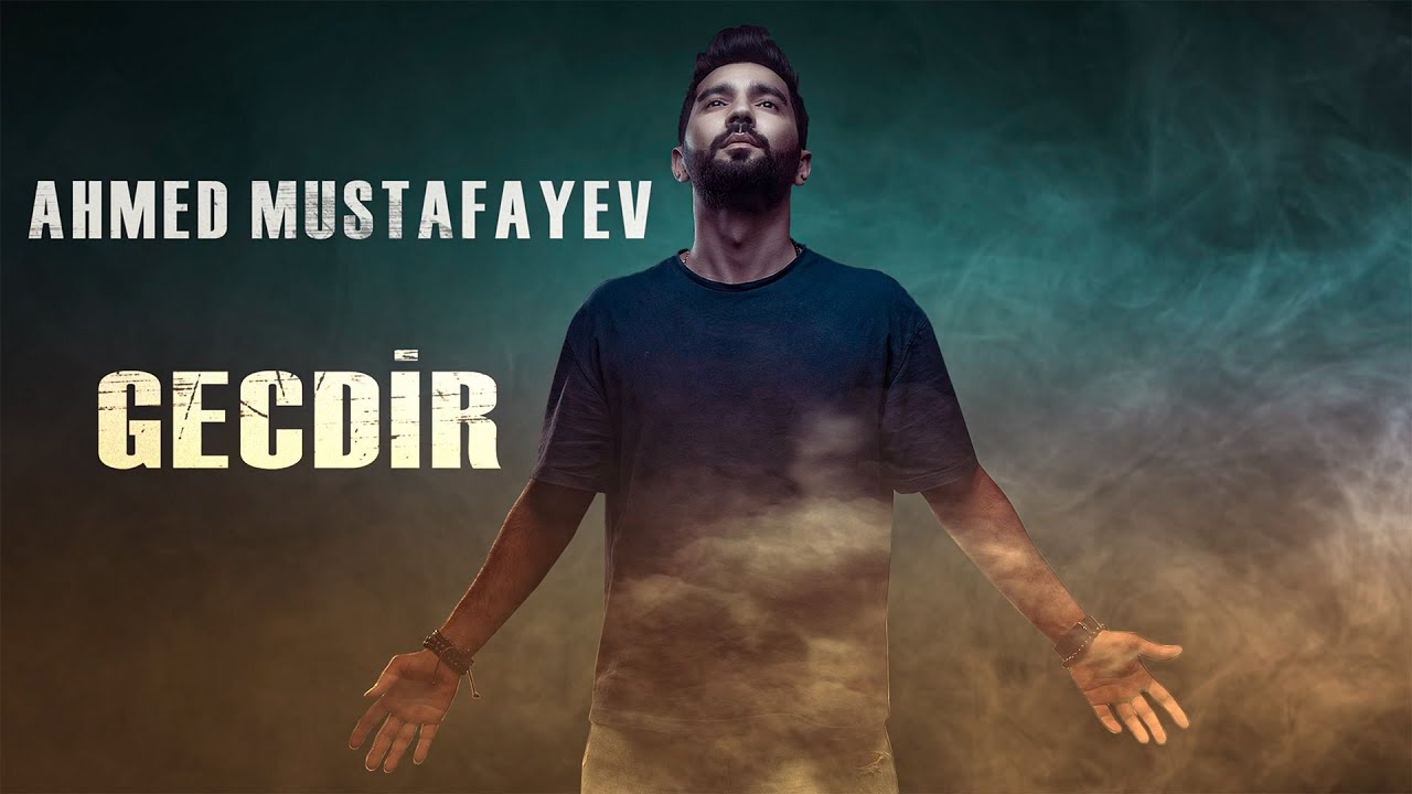 Ahmed Mustafayev — Gecdir (Rəsmi Audio) Mp3 Yüklə