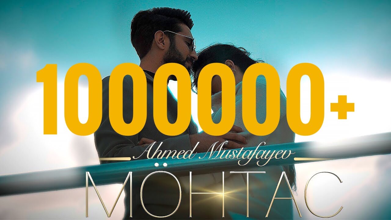 Ahmed Mustafayev – Möhtac (Rəsmi Musiqi Videosu) Mp3 Yüklə