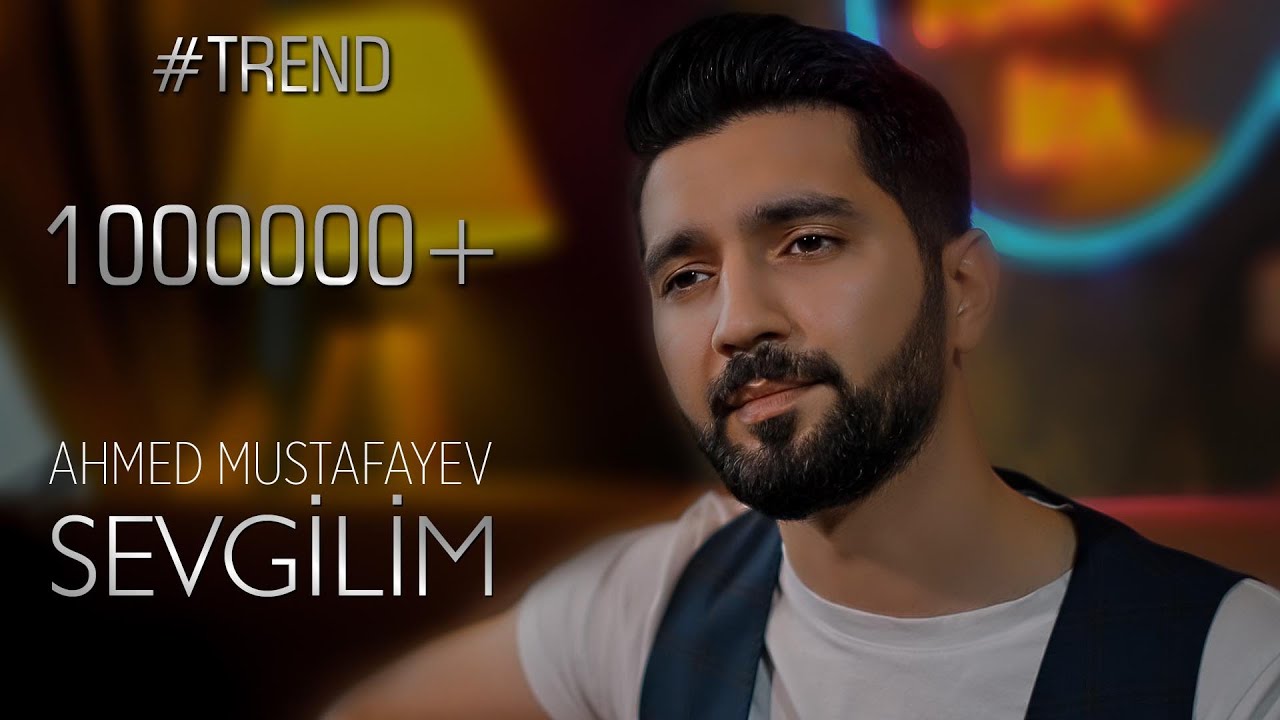 Ahmed Mustafayev — Sevgilim Mp3 Yüklə
