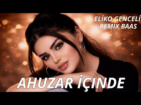 Ahuzar İçində - Elə Üzmüş Ahuzarım (Trend Mahnı 2026) Baas Remix Mp3 Yüklə
