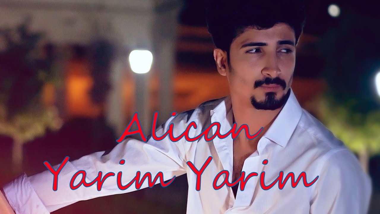 Alican - Yarim Yarim 2022 (Official Music Video) Mp3 Yüklə