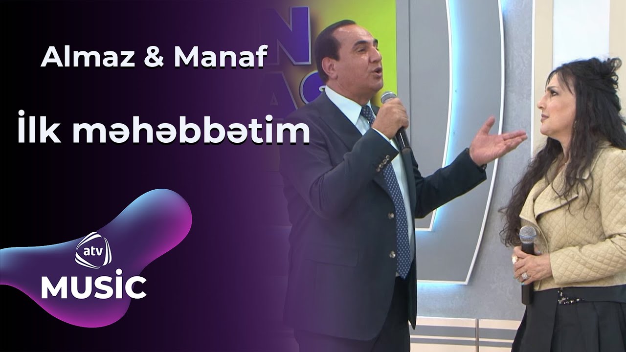 Almaz & Manaf - İlk məhəbbətim / Canlı ifa Mp3 Yüklə