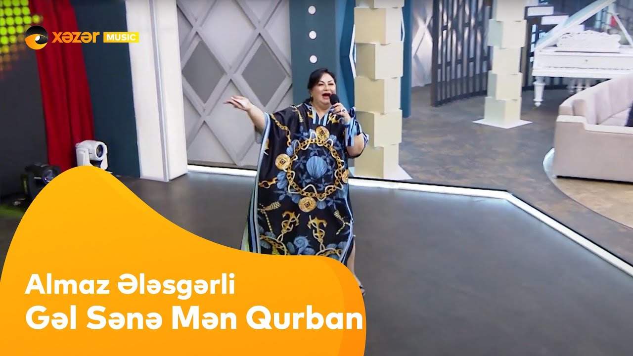 Almaz Ələsgərli - Gəl Sənə Mən Qurban Olum Mp3 Yüklə