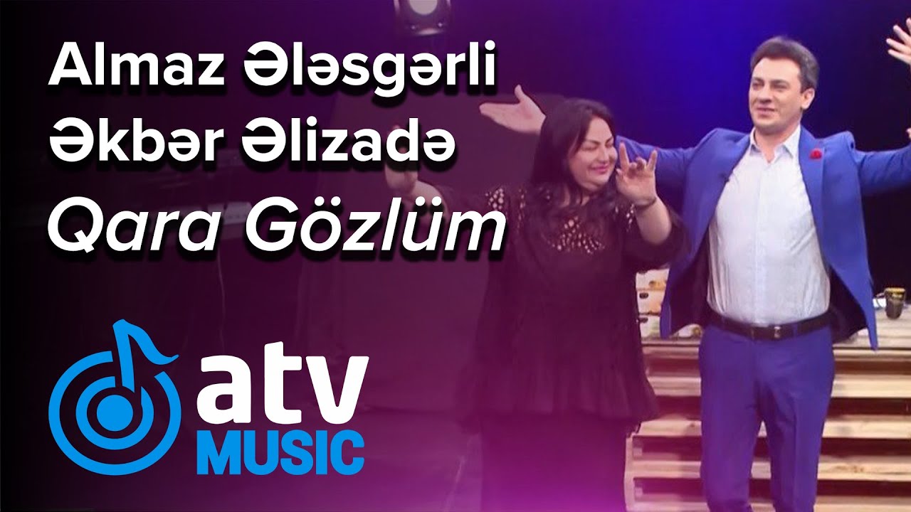 Almaz Ələsgərli & Əkbər Əlizadə - Qara Gözlüm (Qısaqapanma) Mp3 Yüklə