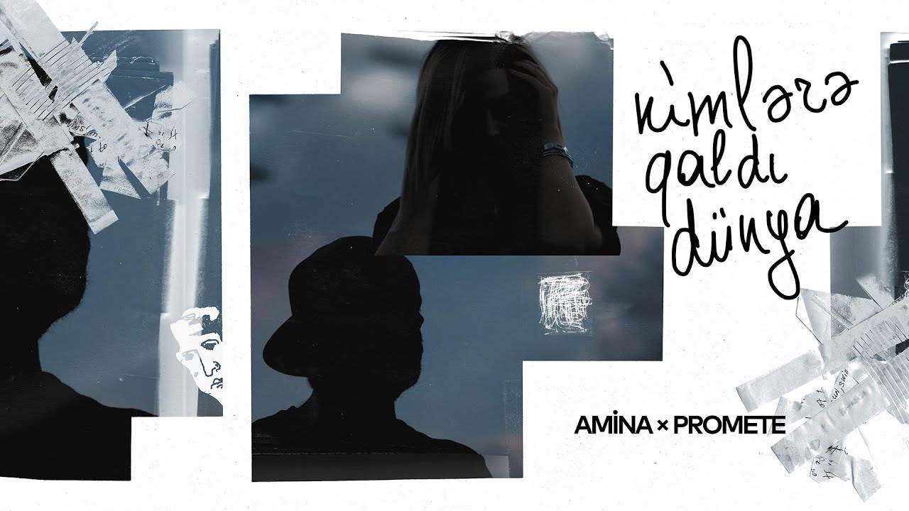 Amina × PRoMete — Kimlərə Qaldı Dünya Mp3 Yüklə