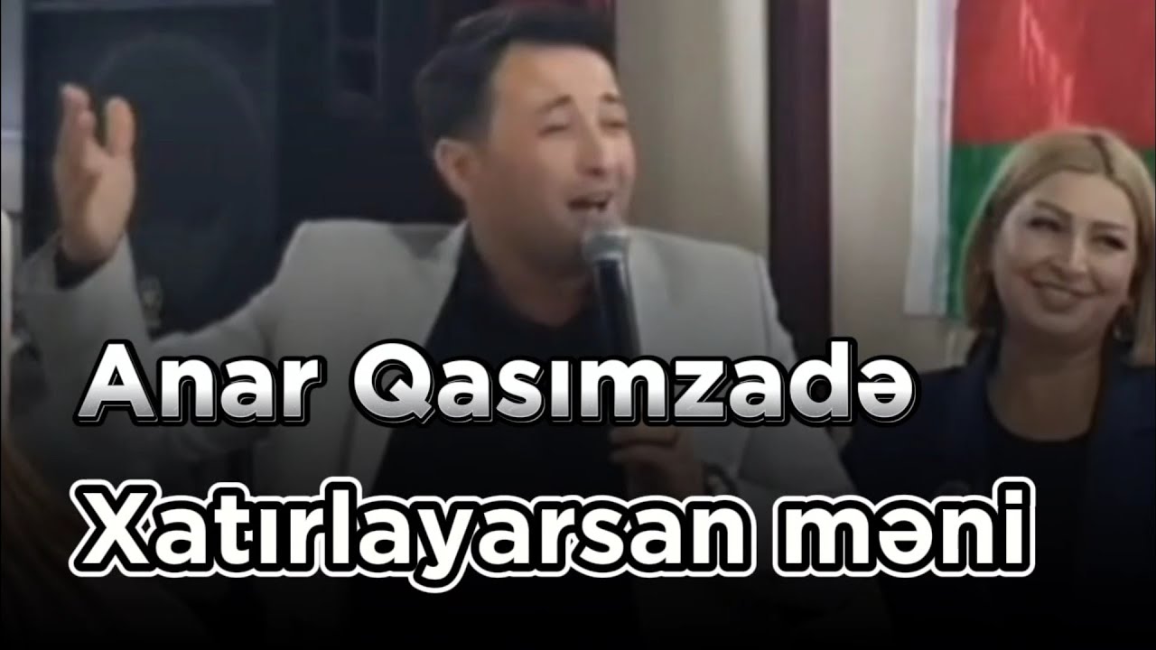Anar Qasimzade - Xatirlayarsan meni (yasemenler acanda) Mp3 Yüklə