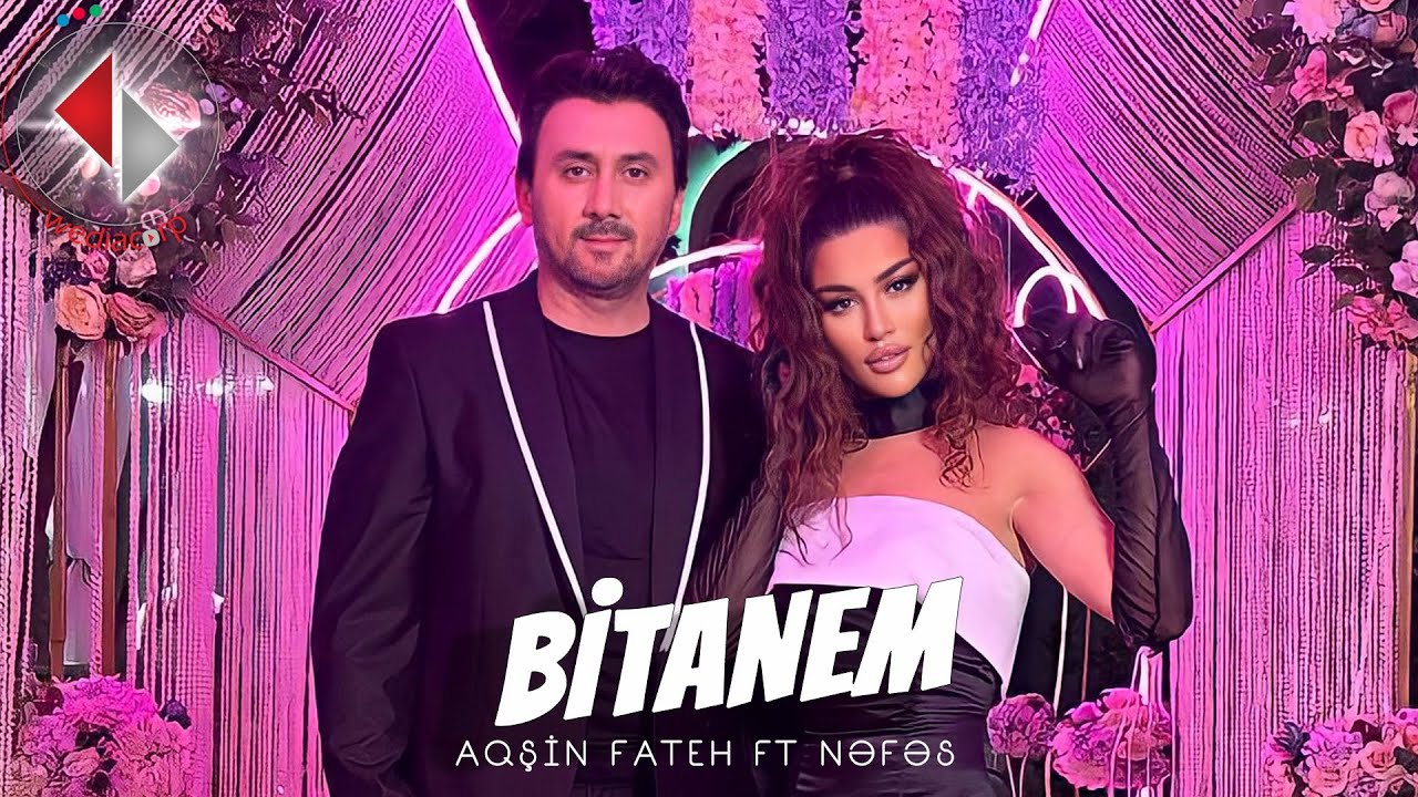 Aqsin Fateh & Nefes - Bitanem 2023 (Official Video) Mp3 Yüklə