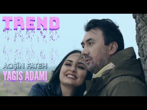 Aqşin Fateh - Yağış Adamı (Official Video) Mp3 Yüklə