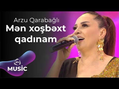 Arzu Qarabağlı – Mən xoşbəxt qadınam Mp3 Yüklə