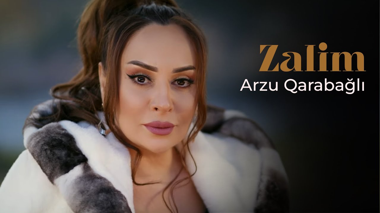 Arzu Qarabağlı - Zalim (Official Video) Mp3 Yüklə