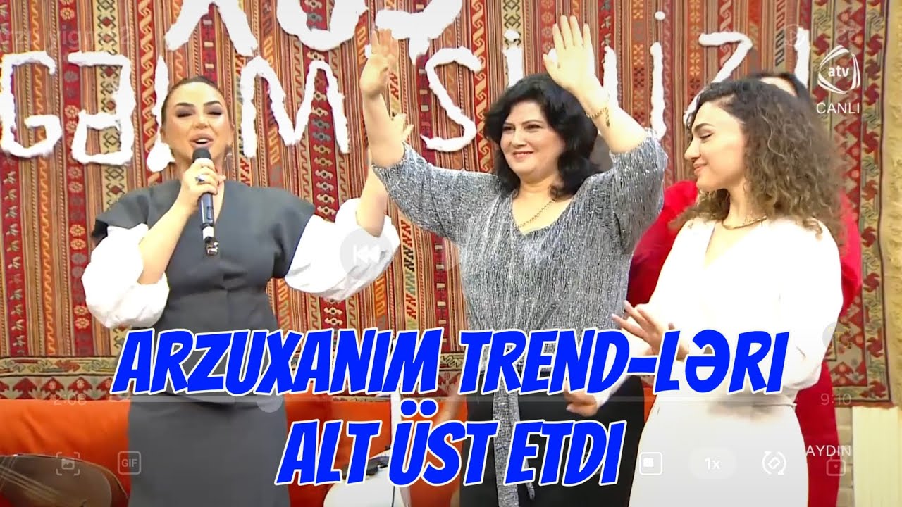 Arzuxanim - Trendleri alt ust etdi (Yaniq keremi , Nedendir , Bele qiz gormemisem Mp3 Yüklə