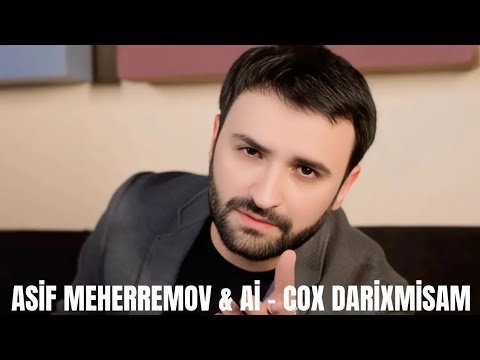 Asif Meherremov & Ai - Cox Darixmisam 2026 (Remix Dj Aqil) Mp3 Yüklə