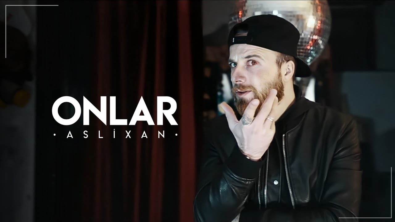 Aslixan - Onlar (Official Music Video) Mp3 Yüklə