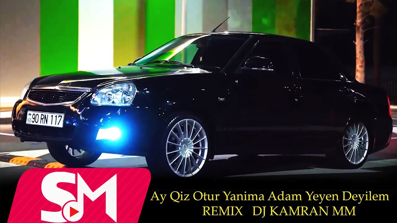 Ay Qiz Otur Yanima Adam Yeyen Deyilem REMIX (DJ KAMRAN MM) TikTokda Axtarilan Mahni Mp3 Yüklə