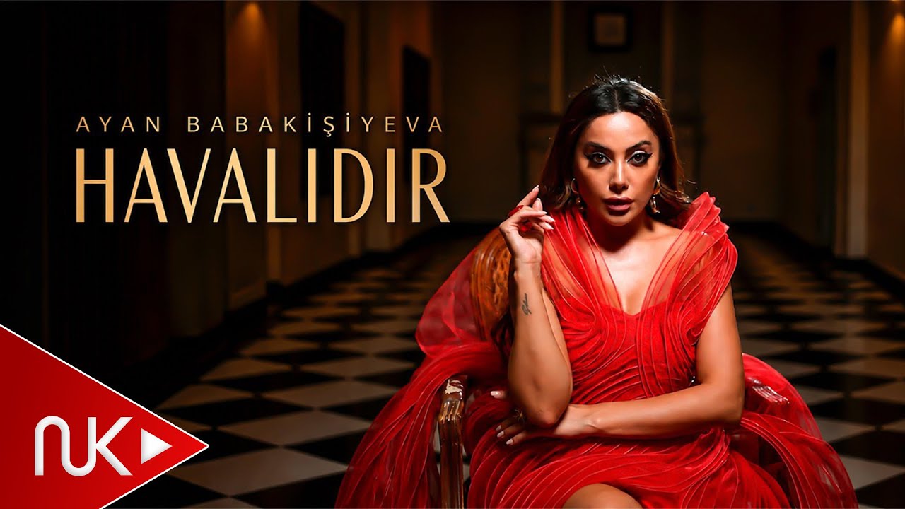Ayan Babakişiyeva - Havalıdır (Yeni 2026) 4K Mp3 Yüklə