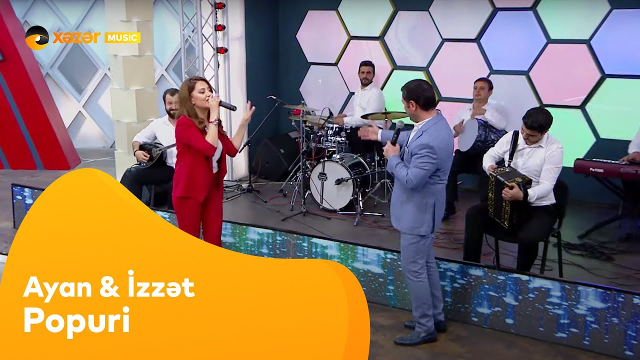 Ayan Babakişiyeva & İzzət Bağırov - Popuri (Canlı ifa) Mp3 Yüklə