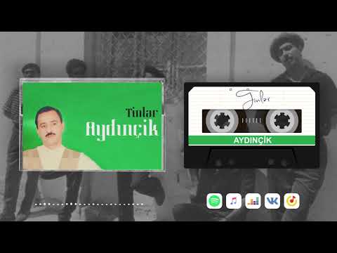 Aydınçik - Tinlər Mp3 Yüklə