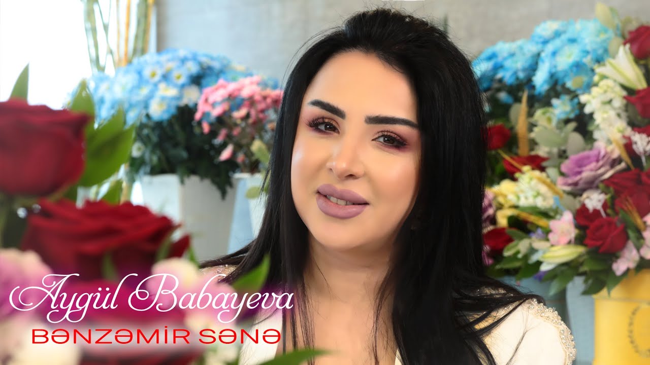 Aygul Babayeva - Benzemir Sene 2022 (Official Music Video) Mp3 Yüklə
