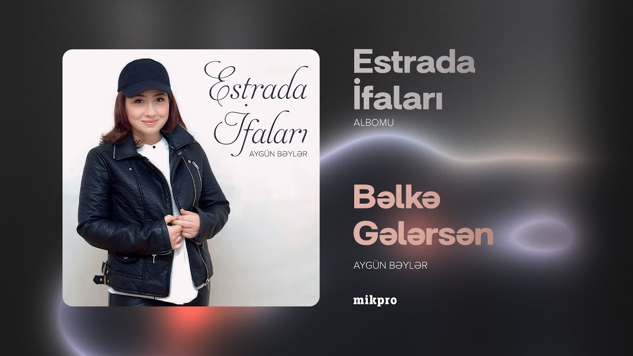 Aygün Bəylər — Bəlkə Gələrsən (Rəsmi Audio) Mp3 Yüklə