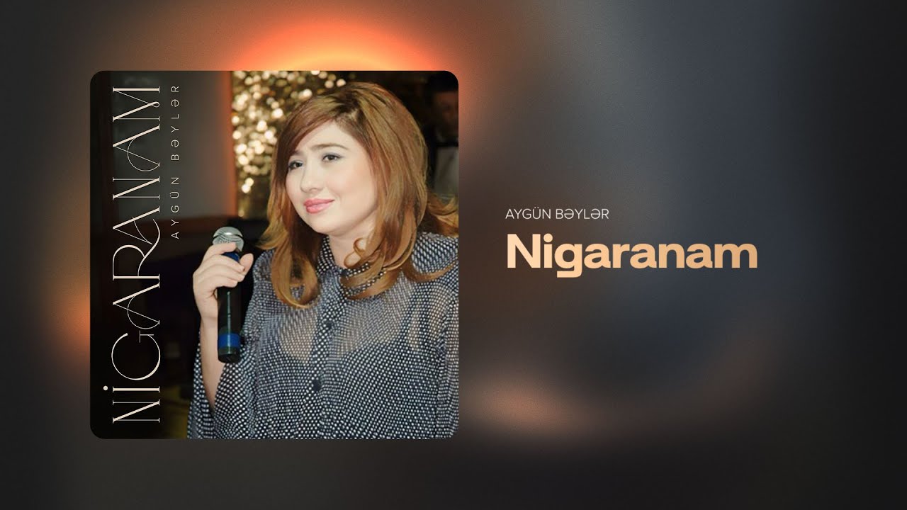 Aygün Bəylər — Nigaranam (Rəsmi Audio) Mp3 Yüklə