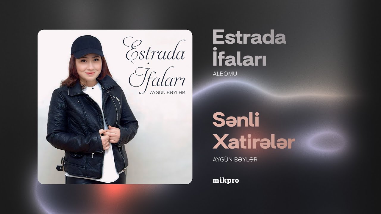 Aygün Bəylər — Sənli Xatirələr (Rəsmi Audio) Mp3 Yüklə