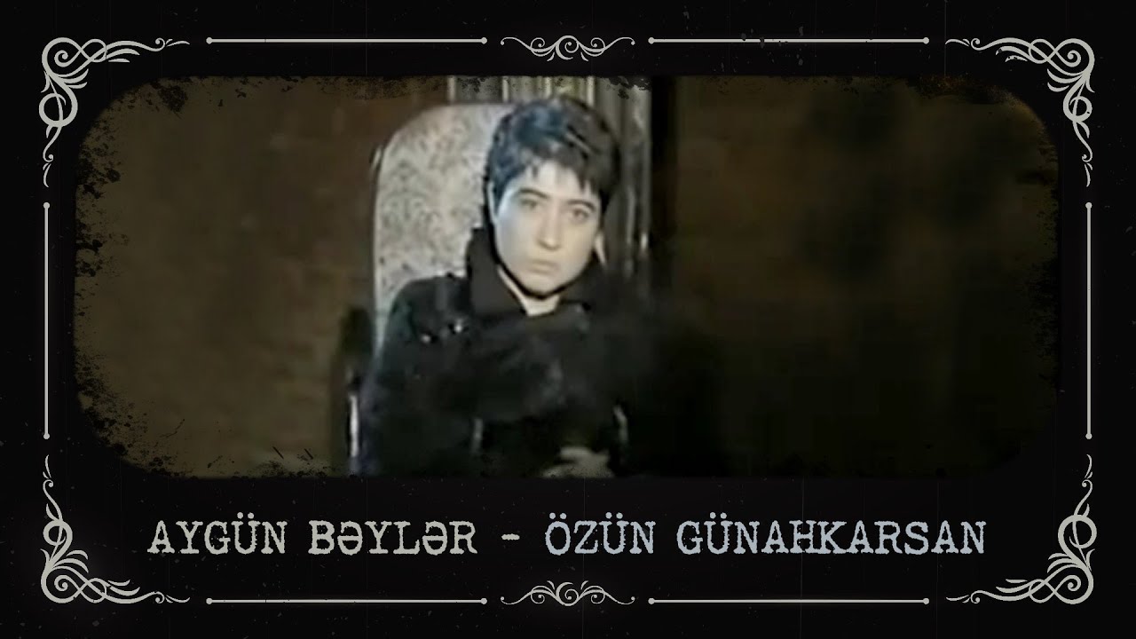 Aygün Bəylər — Özün Günahkarsan (Rəsmi Musiqi Videosu) Mp3 Yüklə