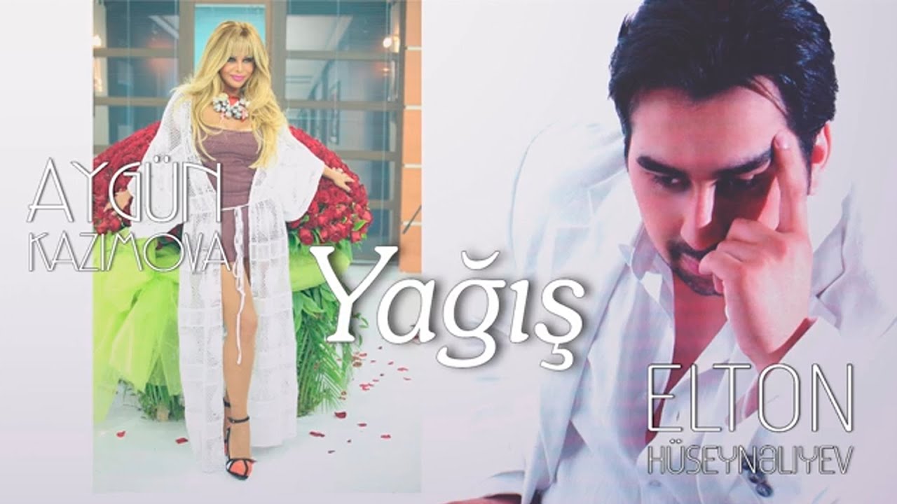 Aygün Kazımova ft Elton Hüseynəliyev - Yağış Mp3 Yüklə