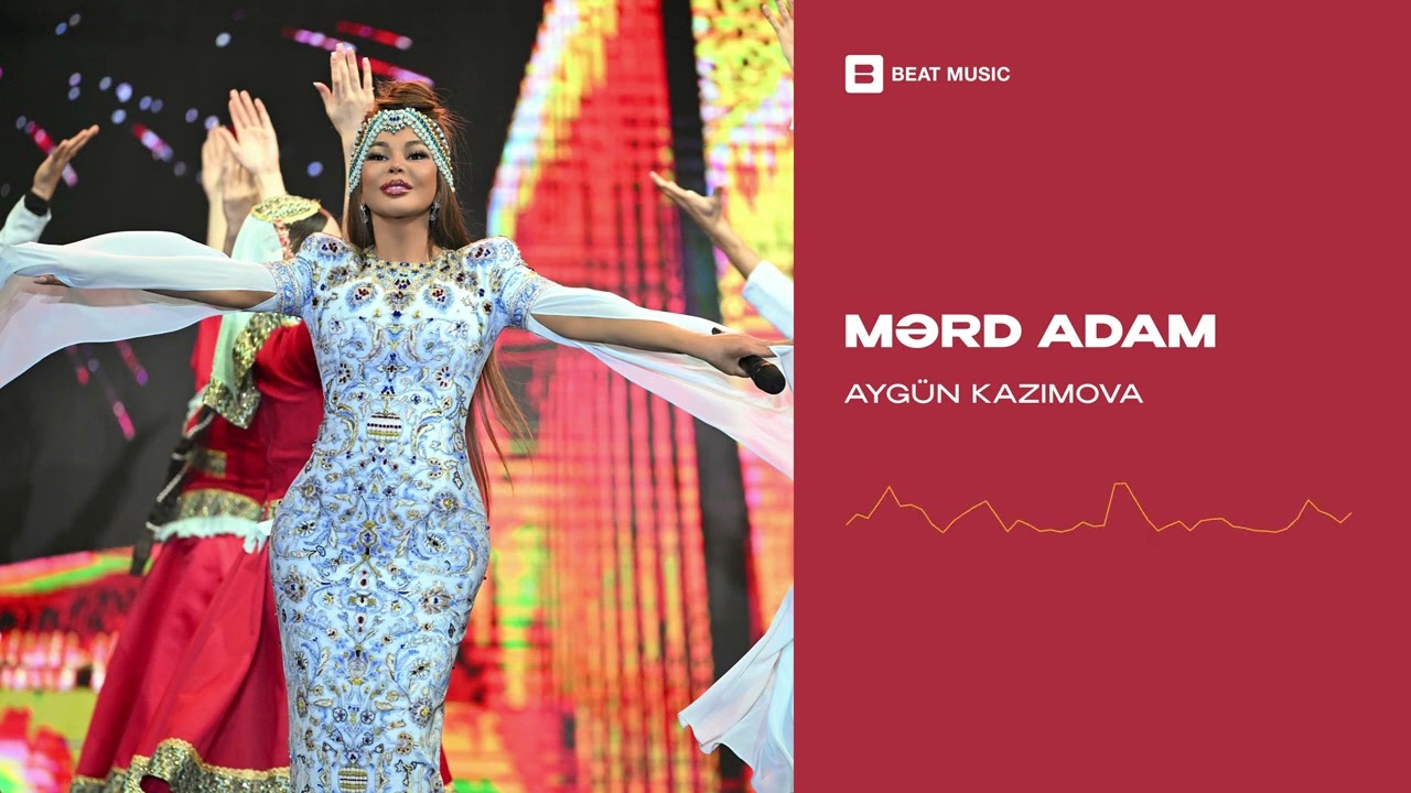 Aygün Kazımova - Mərd Adam (Rəsmi Musiqi) Mp3 Yüklə