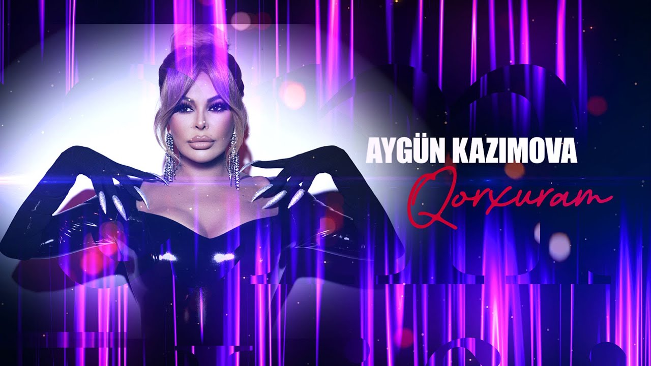 Aygün Kazımova - Qorxuram (Rəsmi Musiqi) Mp3 Yüklə