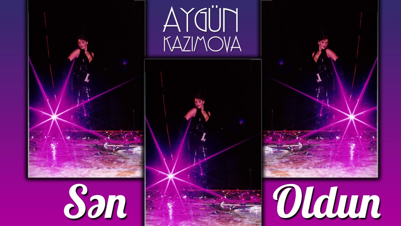 Aygün Kazımova - Sən oldun Mp3 Yüklə