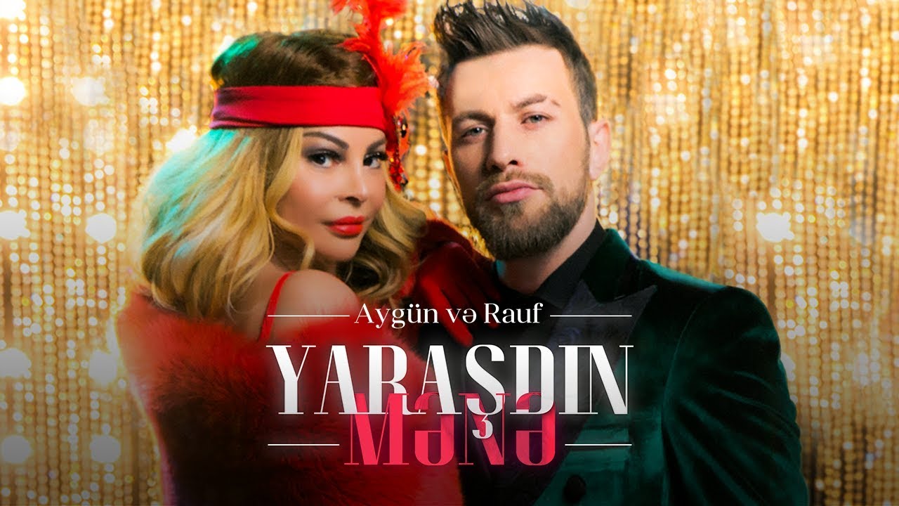 AYGÜN & RAUF - Yaraşdın Mənə (Official Music Video) Mp3 Yüklə