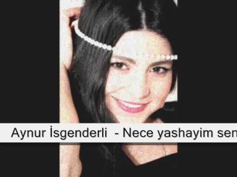 Aynur İsgəndərli - Necə yaşayım sənsiz (audio) Mp3 Yüklə