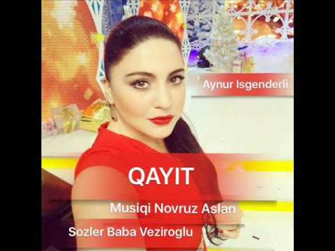 Aynur İsgəndərli - Qayıt (audio) Mp3 Yüklə