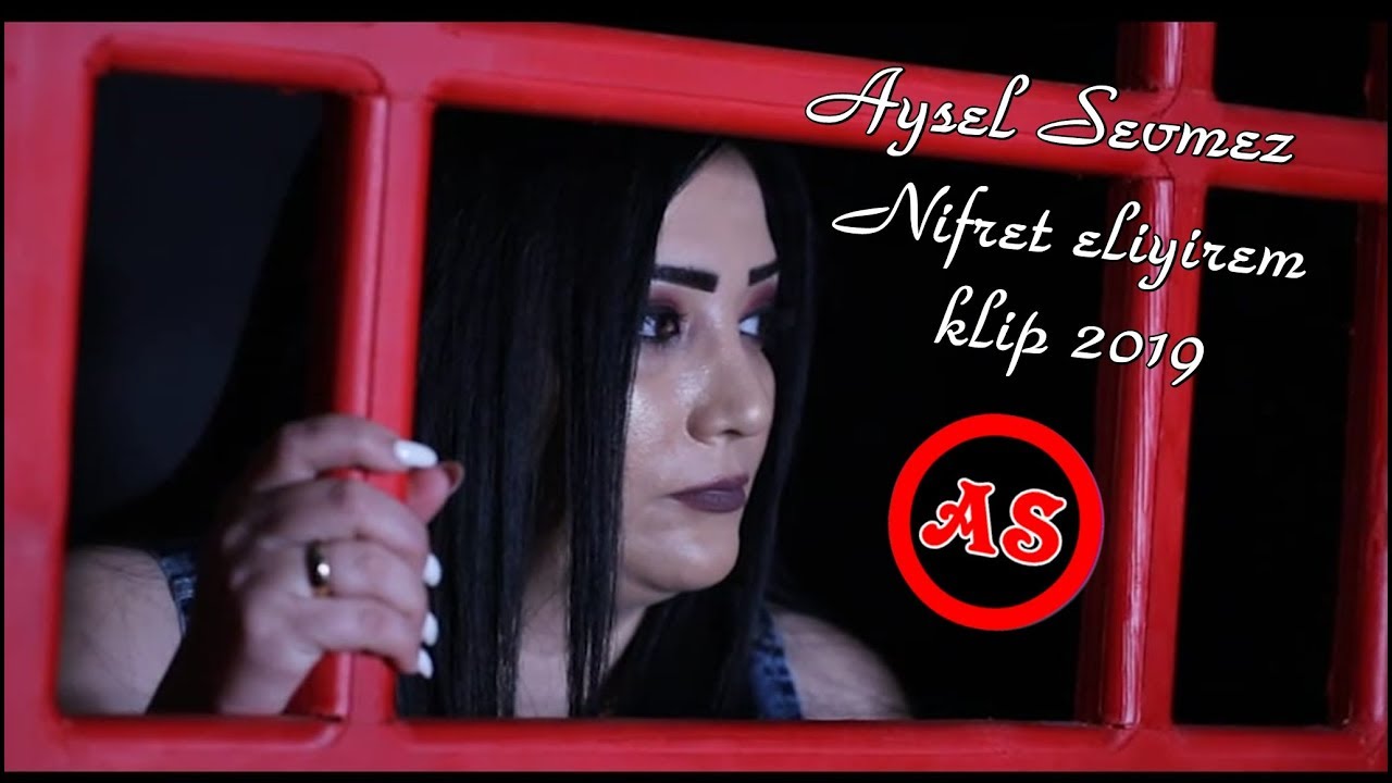 Aysel Sevmez Nifret eliyirem klip 2019 2 ci version Mp3 Yüklə
