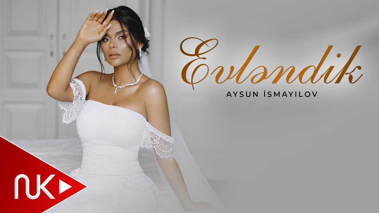 Aysun İsmayilova - Evlendik (Official Video) 2022 Mp3 Yüklə