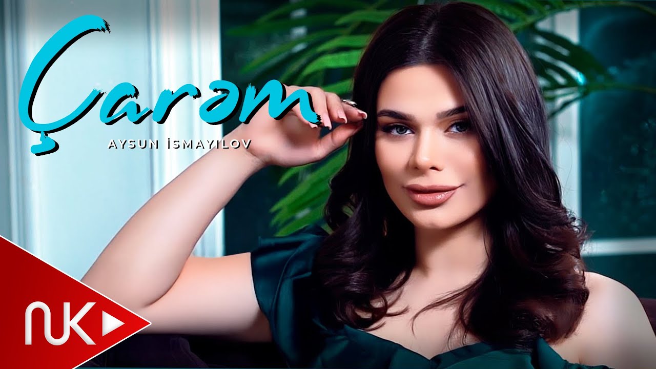Aysun İsmayilova - Çarem (Official Video) Mp3 Yüklə