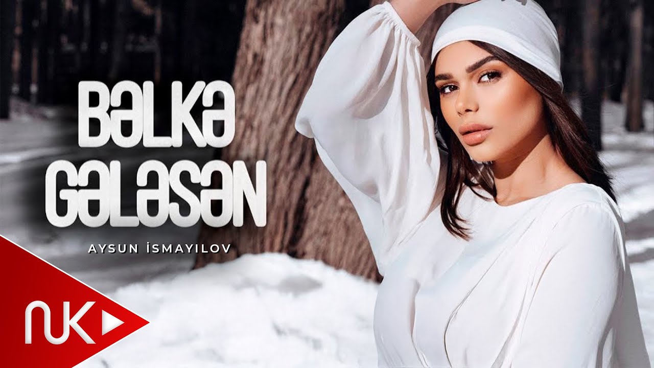 Aysun İsmayılova - Belke Gelesen (Official Video) Mp3 Yüklə