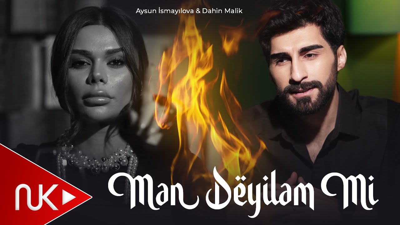 Aysun İsmayılova & Dahin Malik - Men deyilem mi 2025 (Yeni Klip) 4K Mp3 Yüklə