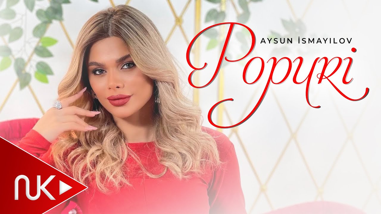 Aysun İsmayılova - Popuri (Official Video) 2022 Mp3 Yüklə