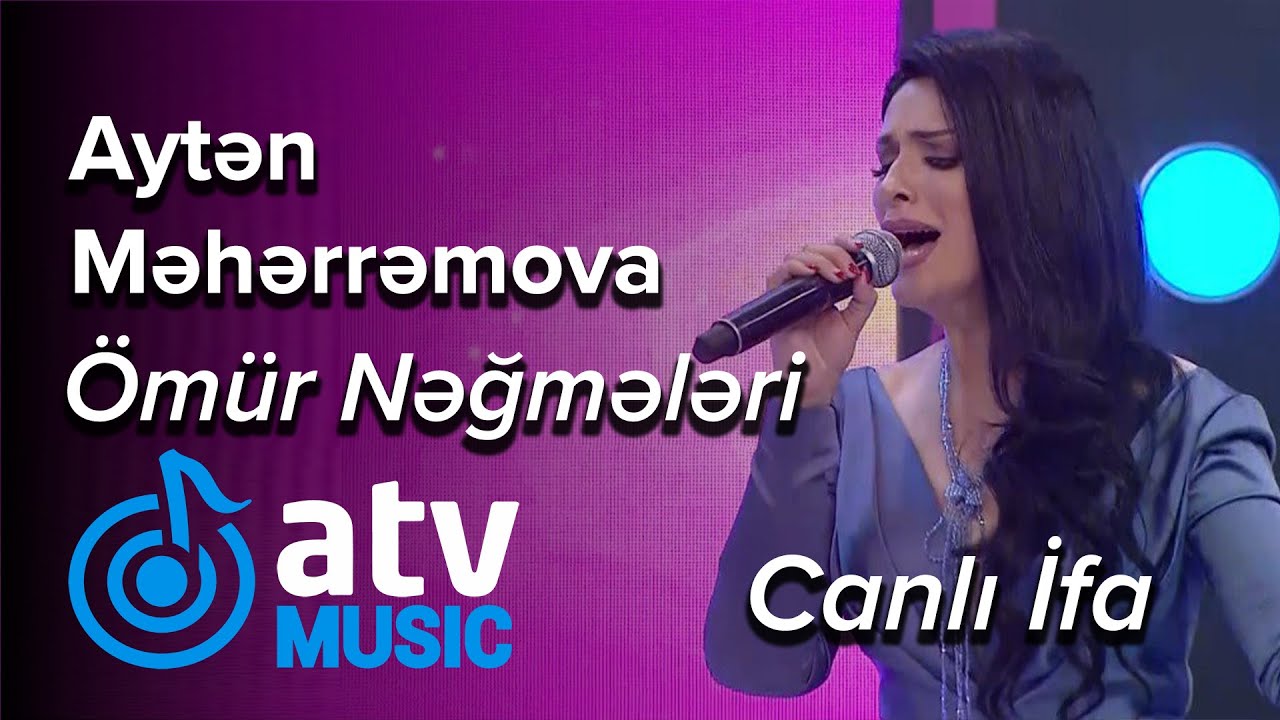 Aytən Məhərrəmova - Ömür Nəğmələri CANLI İFA (Nanəli) Mp3 Yüklə
