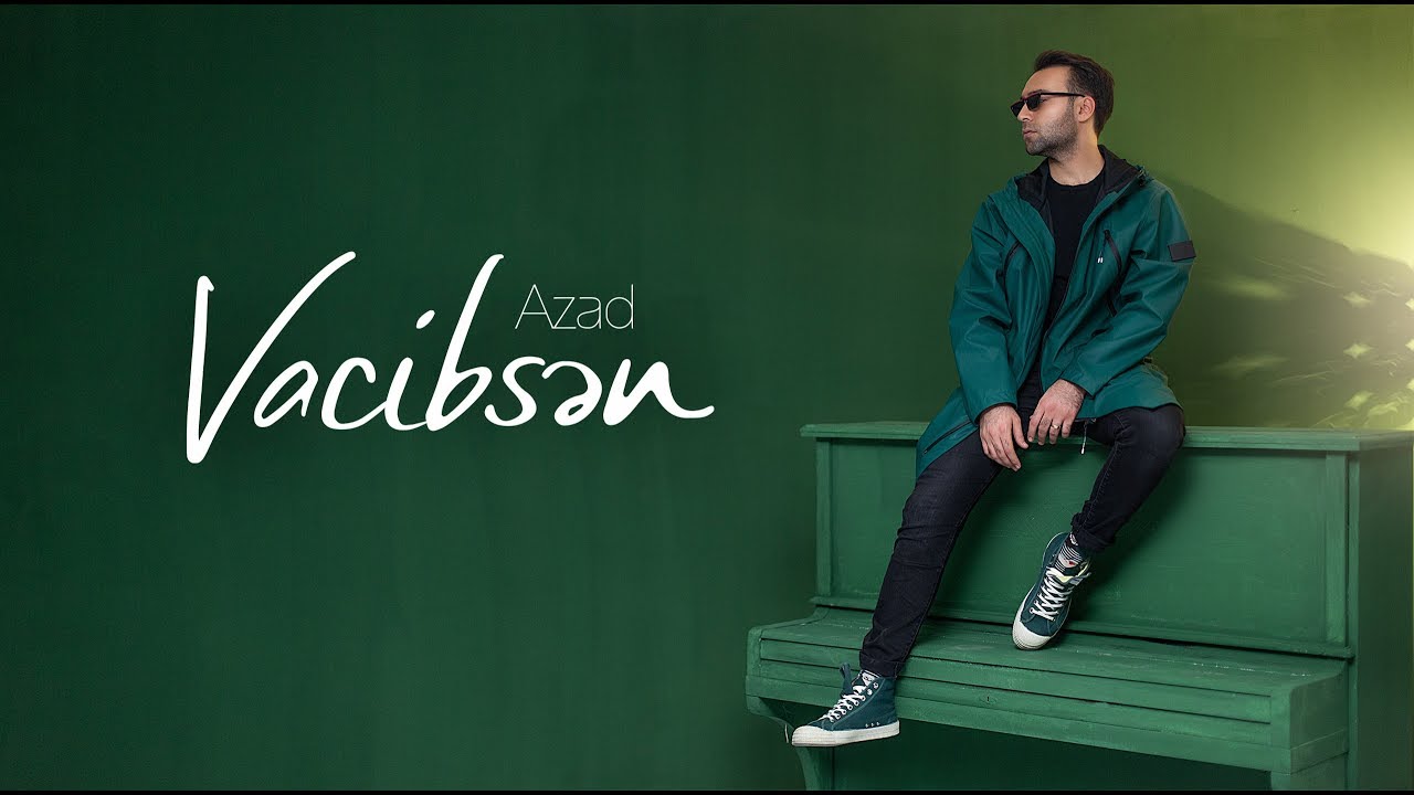 Azad Shabanov — Vacibsən (Rəsmi Musiqi Videosu) Mp3 Yüklə