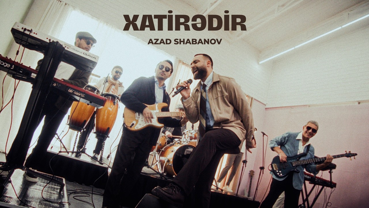 Azad Şabanov — Xatirədir (Rəsmi Musiqi Videosu) Mp3 Yüklə