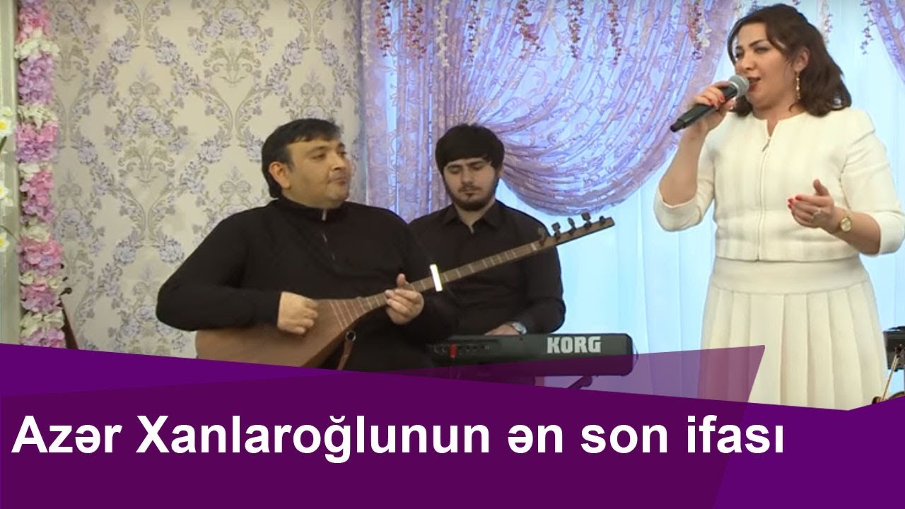 Azer Xanlaroglunun Familə Göyçəli ilə sonuncu ifası bu oldu...Ölümündən 10 gün öncə... Mp3 Yüklə