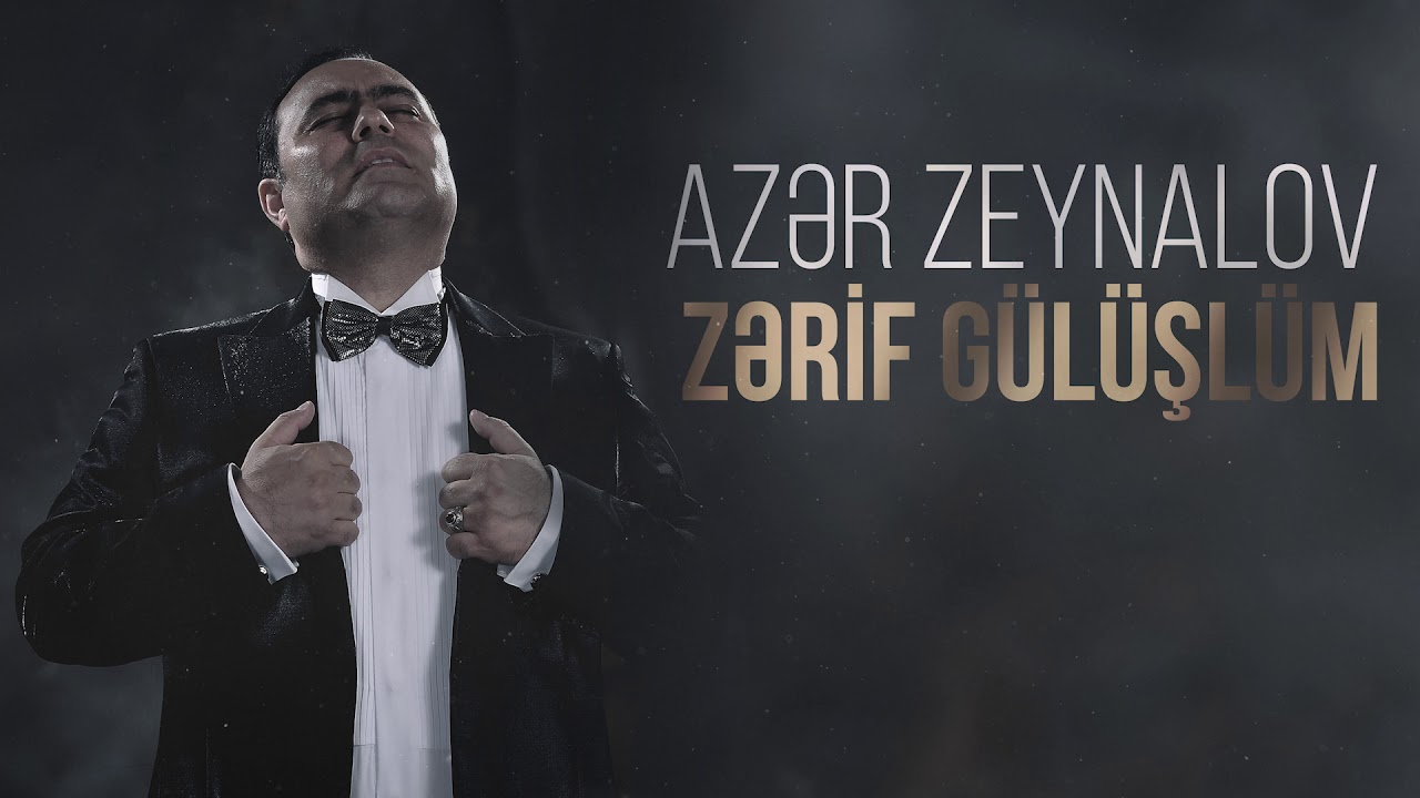 Azər Zeynalov — Zərif Gülüşlüm | 2013 Mp3 Yüklə