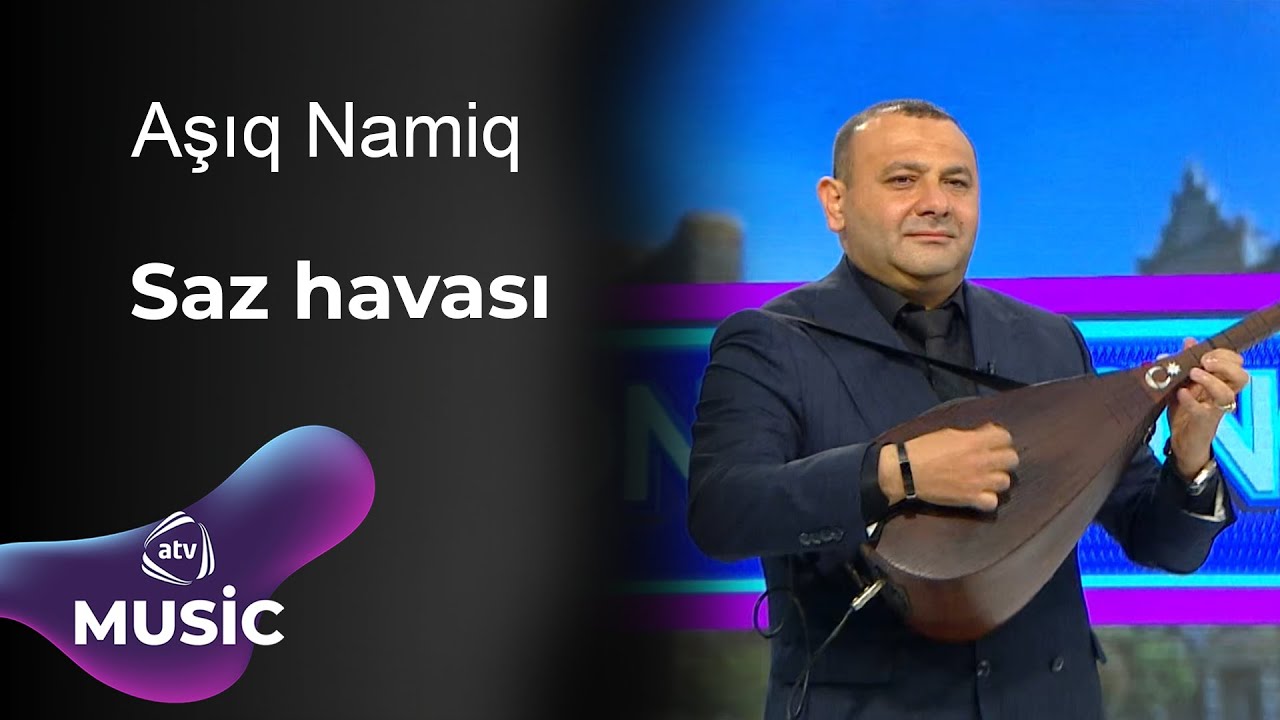Aşıq Namiq - Saz havası Mp3 Yüklə